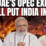 ‘ఒపెక్’ నుంచి UAE బయటకు.. ఇది భారత్ కు ఎంతో మేలు..